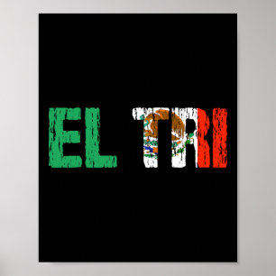 El Tri Mexico Soccer Fan Futbol Distressed Flag Gi Poster