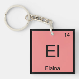 Elaina Name Chemistry Element Periodic Table Key Ring