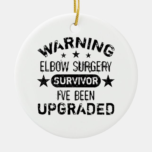 Elbow Surgery Humour Upgraded Ceramic Tree Decoration (Front)