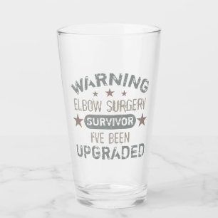 Elbow Surgery Humour Upgraded Glass