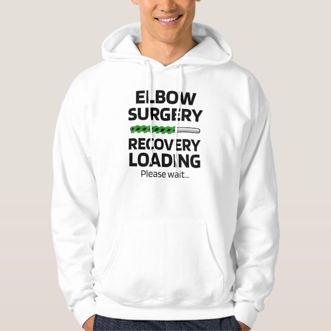 Elbow Surgery Recovery | Elbow Arthroscopy Surgery Hoodie (Front)