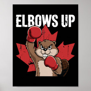 Elbows Up Beaver Boxing Proud Canadian Strong Cana Poster