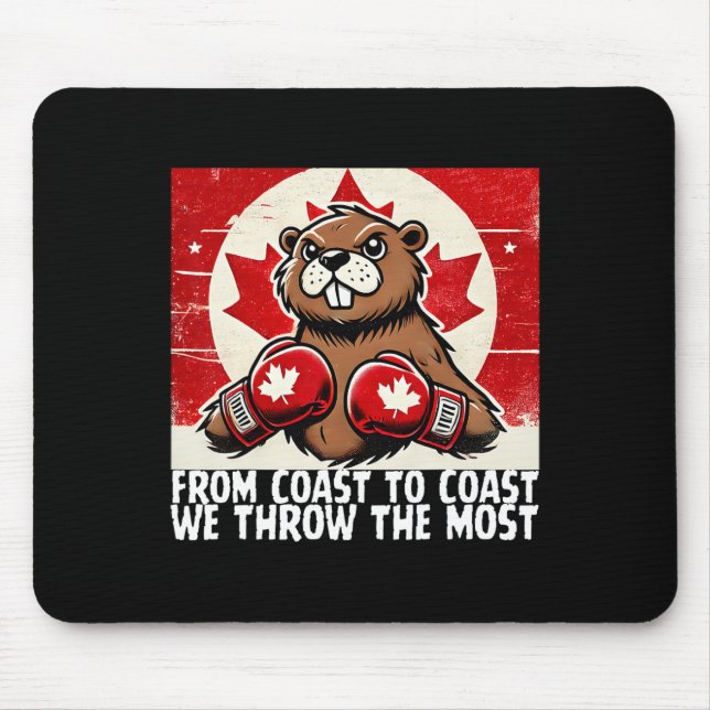 Elbows Up Canada Canadian Counter Tariffs Beaver B Mouse Mat (Front)