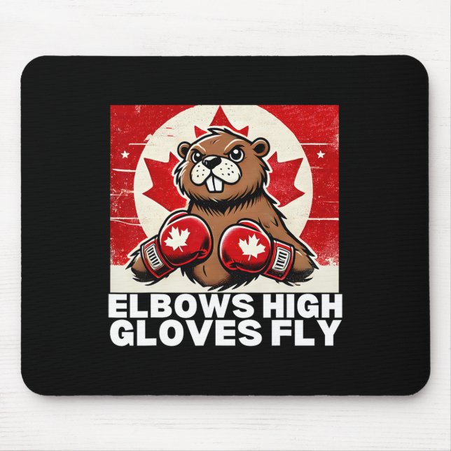 Elbows Up Canada Canadian Counter Tariffs Beaver B Mouse Mat (Front)