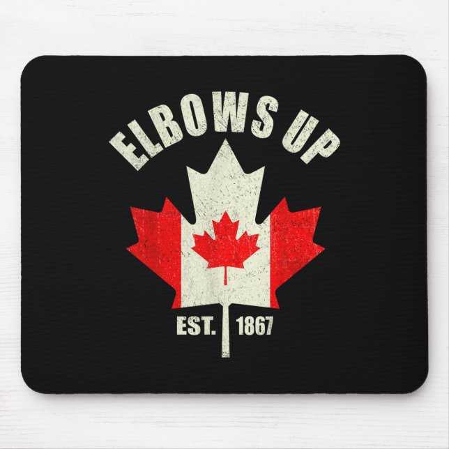 Elbows Up Canada Est 1867 Proud Canadian Strong Ca Mouse Mat (Front)