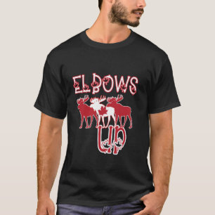 Elbows Up Canada Flag True North Strong and Free T-Shirt