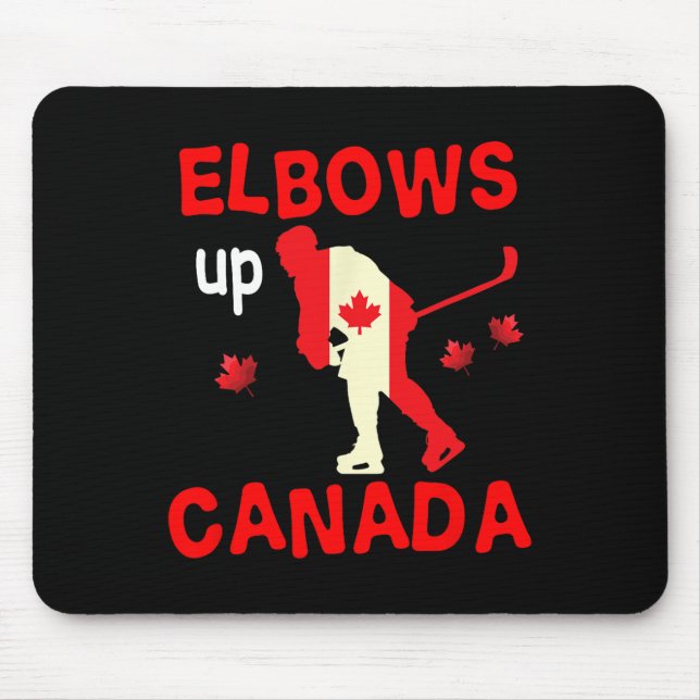 Elbows Up Canada! Hockey  Mouse Mat (Front)