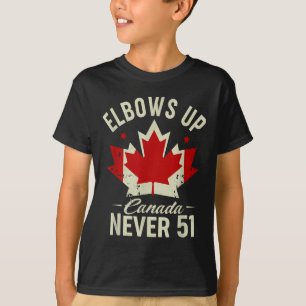 Elbows Up Canada Never 51 Canada Flag Stand Strong T-Shirt