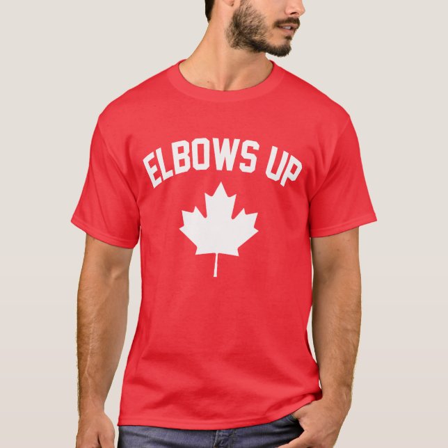 Elbows Up Canada - Proud Canadian T-Shirt (Front)