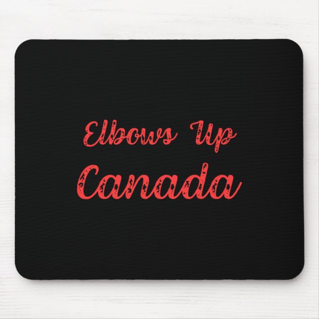 Elbows Up Canada Sticker11  Mouse Mat (Front)