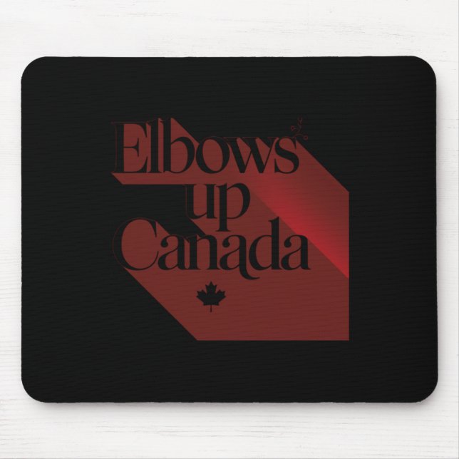 Elbows Up Canada Sticker2  Mouse Mat (Front)