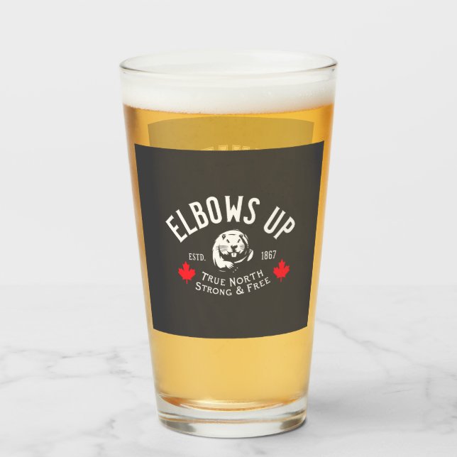 Elbows Up Canada Strong Glass (Back Filled)