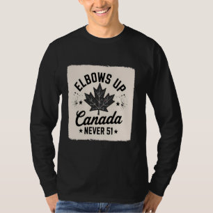 Elbows Up Canada True North Strong and Free Proud T-Shirt