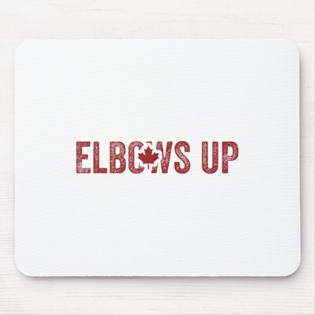 Elbows Up Canada True North Strong Free Proud Cana Mouse Mat (Front)