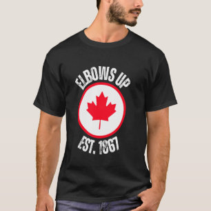 Elbows Up Canada True North Strong Free Proud Cana T-Shirt
