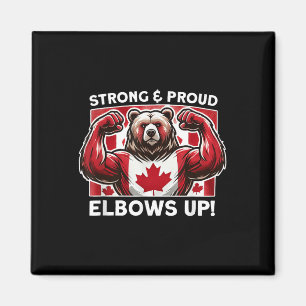 Elbows Up Canada True North Strong Powerfull State Magnet