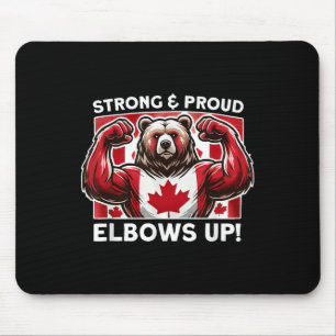 Elbows Up Canada True North Strong Powerfull State Mouse Mat
