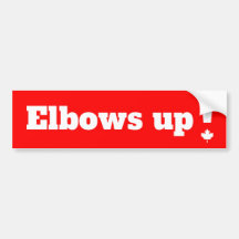 Elbows up! Canadian pride bumper sticker