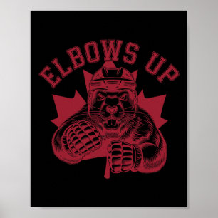 Elbows Up Elbows Up Hockey Canada Beaver  Poster
