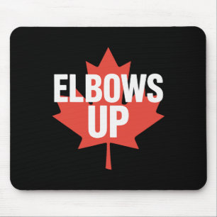 Elbows Up Funny Canadian Maple Leaf Mouse Mat