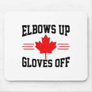 Elbows Up Gloves Off Canada Flag Hockey Fighter Fu Mouse Mat