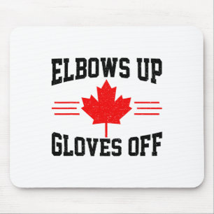 Elbows Up Gloves Off Canada Flag Hockey Fighter Fu Mouse Mat