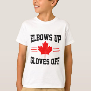 Elbows Up Gloves Off Canada Flag Hockey Fighter Fu T-Shirt
