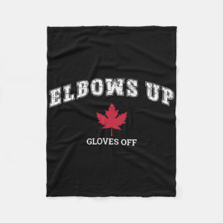 Elbows Up Gloves Off Fun Hockey Canada Flag  Fleece Blanket