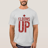 Elbows Up – Stand Strong for Canada