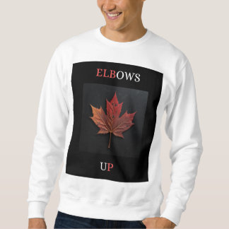 elbows up sweatshirt