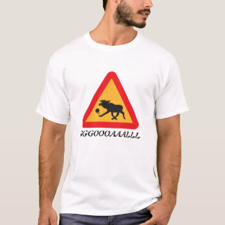 Elch_Alarm_GOAL T-Shirt