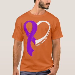 Elder Abuse Awareness Hople Love Heart Ribbon Happ T-Shirt