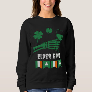 Elder Emo Goth St Patrick's Day Gothic Wine Drink Sweatshirt
