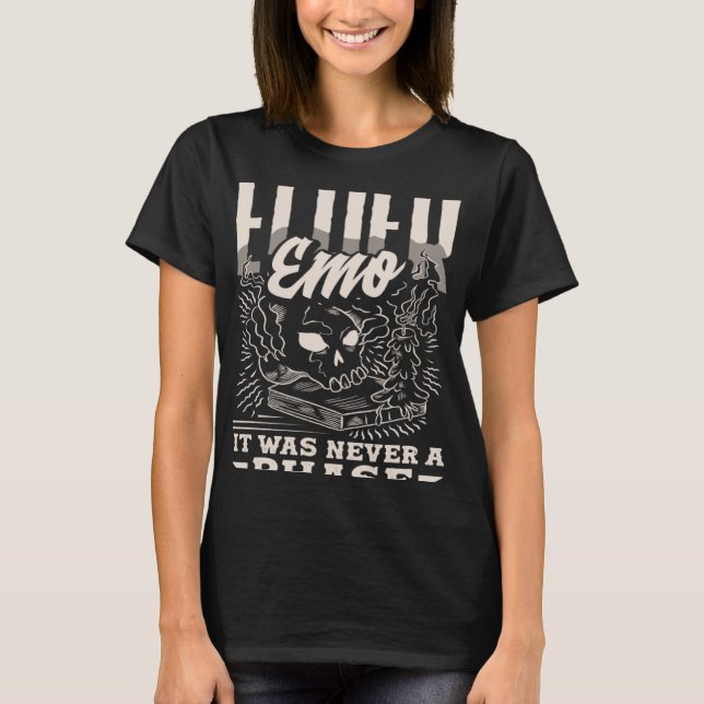 Elder Emo It Was Never A Phase Gothic Skeleton  2 T-Shirt (Front)