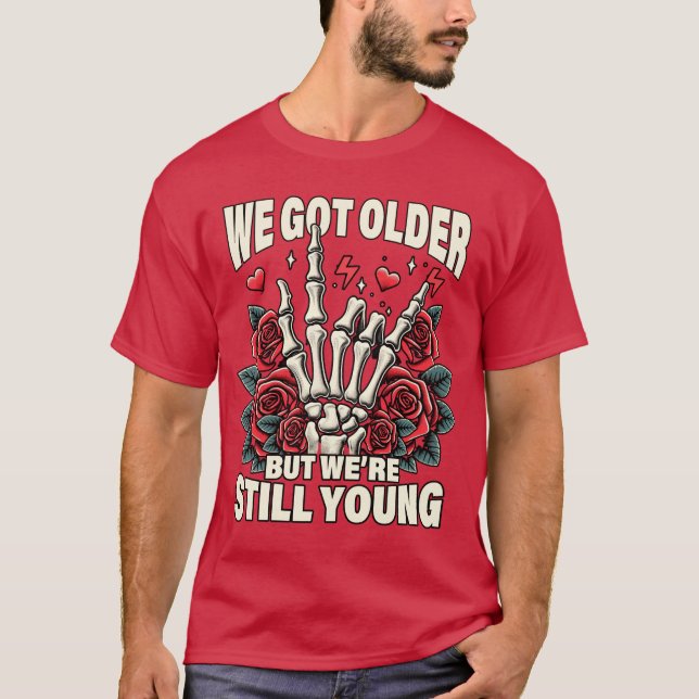 Elder Emo Pop Punk We Gothat Older Were Stillhat Y T-Shirt (Front)