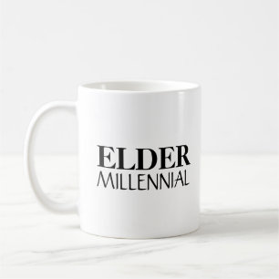 Elder Millennial Coffee Mug