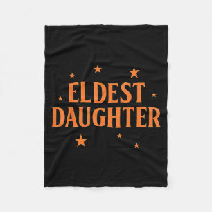 Eldest Daughter Trendy Life Of A Daughter  Fleece Blanket