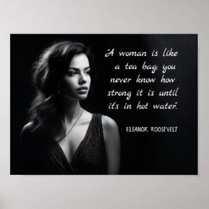 Eleanor Roosevelt “about strong women” Poster
