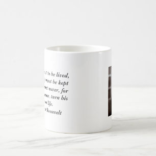 Eleanor Roosevelt Mug - Life