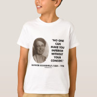 Eleanor Roosevelt No One Can Make You Inferior
