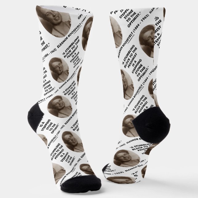 Eleanor Roosevelt Pessimist Optimist Quote Socks (Angled)