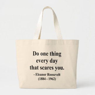 Eleanor Roosevelt Quote 2a Large Tote Bag