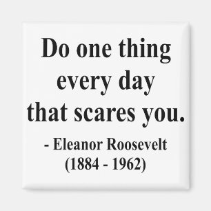 Eleanor Roosevelt Quote 2a Magnet