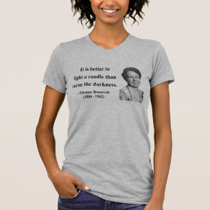 Eleanor Roosevelt Quote 3b T-Shirt