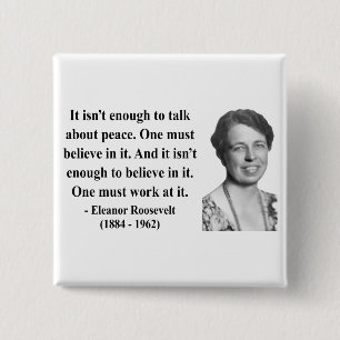 Eleanor Roosevelt Quote 4b 15 Cm Square Badge