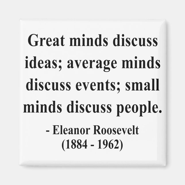 Eleanor Roosevelt Quote 5a Magnet (Front)