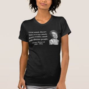 Eleanor Roosevelt Quote 5b T-Shirt