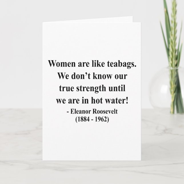 Eleanor Roosevelt Quote 6a Card (Front)