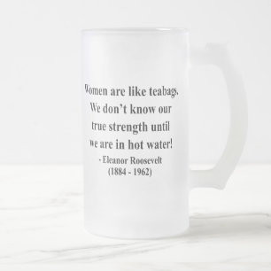 Eleanor Roosevelt Quote 6a Frosted Glass Beer Mug