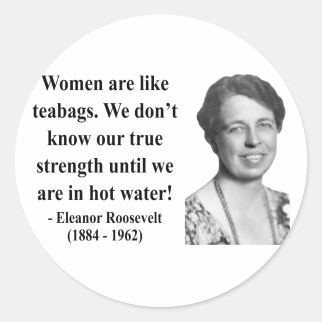 Eleanor Roosevelt Quote 6b Classic Round Sticker (Front)